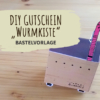 DIY Gutschein Bastelvorlage